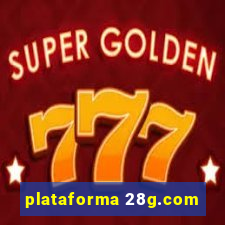 plataforma 28g.com